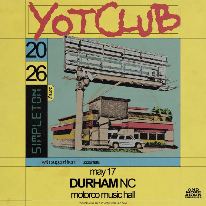 Yot Club : Simpleton Tour