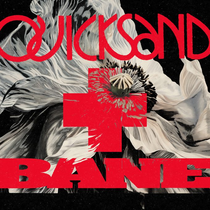 Quicksand / Bane