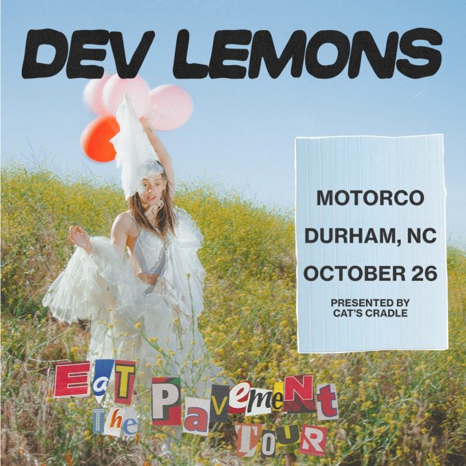 Dev Lemons – Eat The Pavement Tour